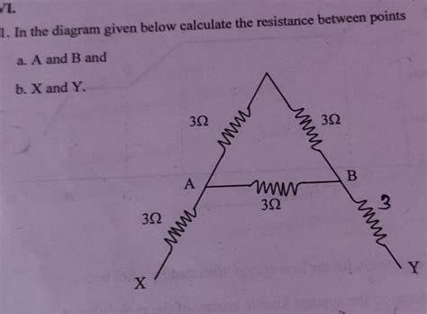 1 In The Diagram Given Below Calculate The Resistance Between Pointsa