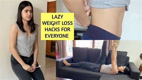 Lazy Weight Loss Hacks Lazy Exercises You Must Try At Home Lazy