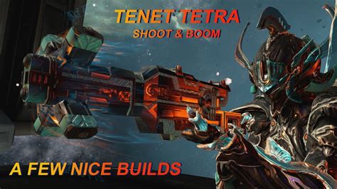 Tenet Tetra Builds Warframe YouTube