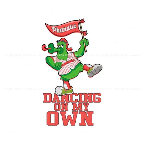 Dancing On My Own Philadelphia Phillies Mlb Svg Download