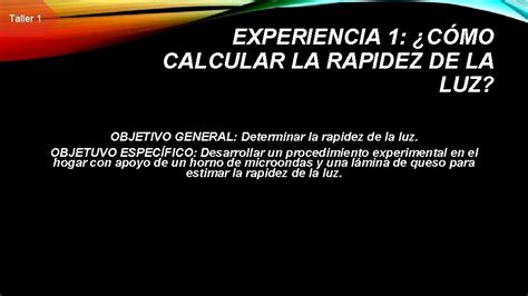 Taller 1 EXPERIENCIA 1 CMO CALCULAR LA RAPIDEZ