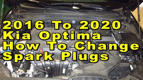 Kia Optima How To Change Spark Plugs Th Gen