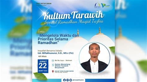 KULTUM TARAWIH Pemateri Ust Miftakhussurur S Ei MS C Fin