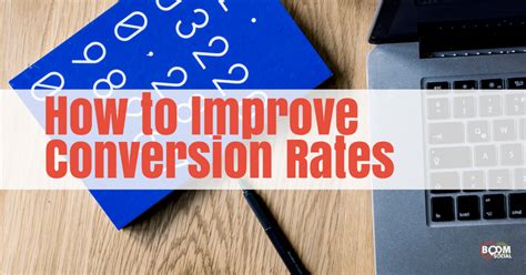 How To Improve Conversion Rates