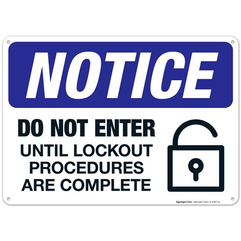 Do Not Enter Until Lockout Procedures Are Complete Sign Osha Sign