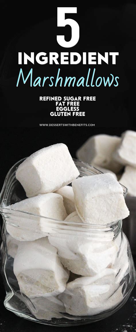 5 Ingredient Healthy Homemade Marshmallows Desserts With Benefits