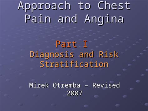 PPT Approach To Chest Pain And Angina Part I Diagnosis And Risk