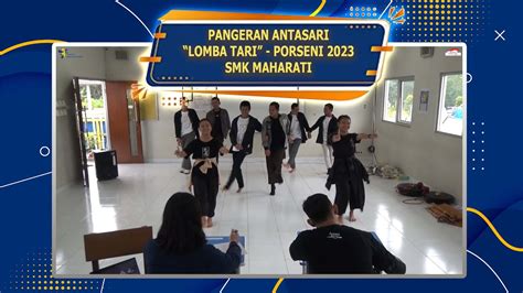 Pangeran Antasari Lomba Tari Porseni Smk Maharati Youtube