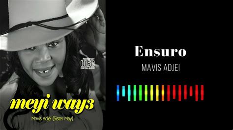 Ensuro By Mavis Adjei Youtube