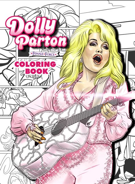 Dolly Parton Brings Vibrancy To A Fresh Coloring Book Experience Nothing But Geek