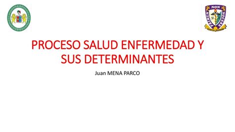 Clase Proceso Salud Enfermedad Y Sus Determinant Maria Encarnacion