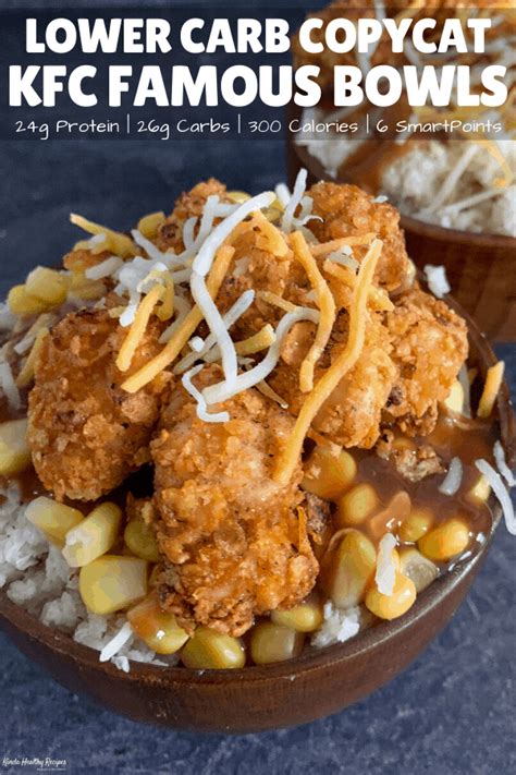 Simple And Healthy Kfc Famous Bowl Copycat Recipe