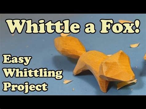 How To Whittle A Simple Fox Step By Step Beginner Wood Carving