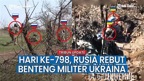 UPDATE HARI KE 798 Rusia Vs Ukraina Tank Artileri Dan Drone Rusia