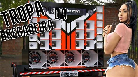 Tropa Da Bregadeira Rep 2023 Youtube