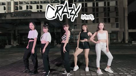 Minute Crazy Dance Cover By Kuayue Dance Crew Ii Kuayue