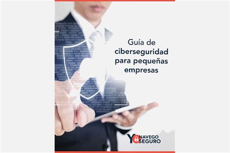 Ciberseguridad Aba Ofrece Una Guía De Seguridad Cibernética A Las Pymes