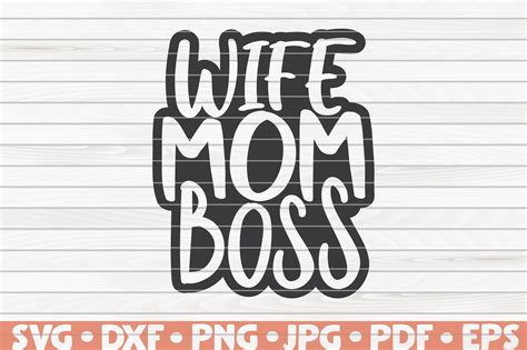 Wife Mom Boss Svg Mothers Day Saying By Hqdigitalart Thehungryjpeg