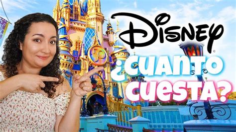 Cuanto Se Gasta En Un Viaje A Disney Actualizado Diciembre 2024