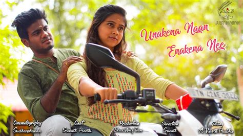 Unakena Naan Enakena Nee Tamil Album Song Shades Of Kadhal Just