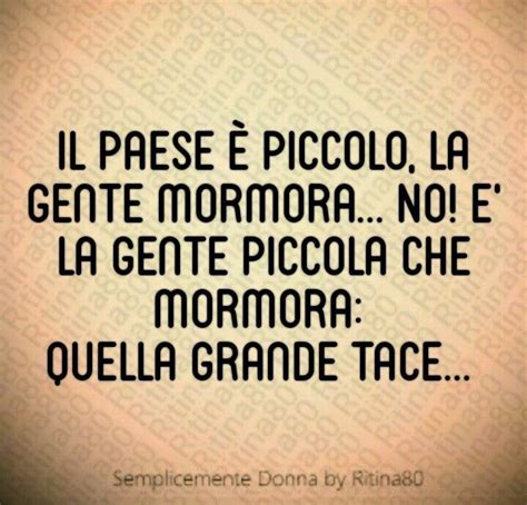 ritina80 frasi citazioni su Instagram Il paese è piccolo la gente