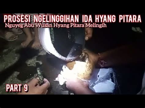 Prosesi Nguyeg Abu Ngelinggihan Hyang Pitara Wusan Upacara Memukur