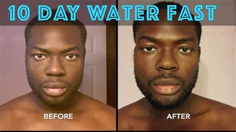 10 Day Water Fast Youtube