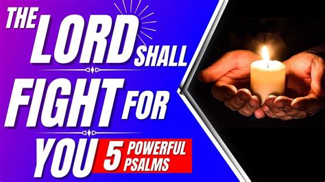 Psalm 35 Psalm 27 37 83 56 The Lord Shall Fight For You 5