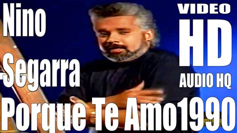 Porque Te Amo Nino Segarra Full HD Audio HQ YouTube