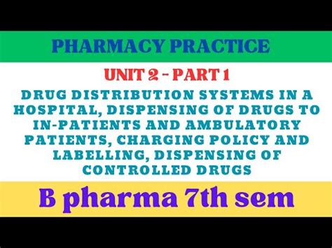 Drug Distribution System In Hospital Dispensing Of Drugs To Inpatient