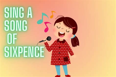 Sing a Song of Sixpence Nursery Rhyme- Lyrics, Video and Printable – Nursery Rhyme Central