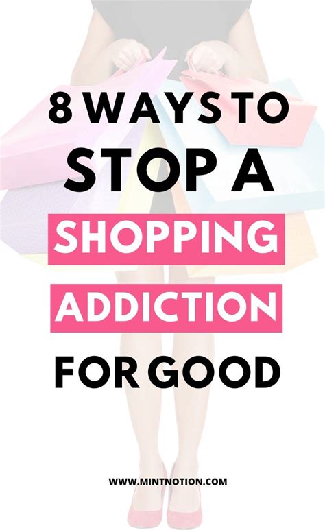 How To Stop A Shopping Addiction 9 Tips To Buy Less Mint Notion