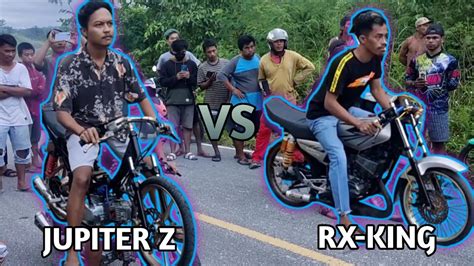 Duel Panas JUPITER Z Vs RX KING Balap Liar YouTube