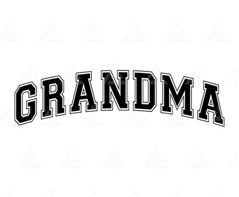 Grandma Svg Grandma Varsity Svg Grandmother Granny Grammy Shirt