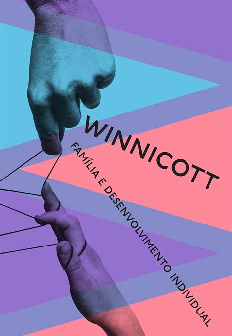 Fam Lia E Desenvolvimento Individual Ebook Winnicott Donald Amazon