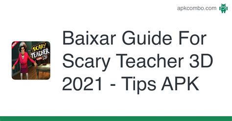 Guide For Scary Teacher 3d 2021 Apk Tips Baixar Android App