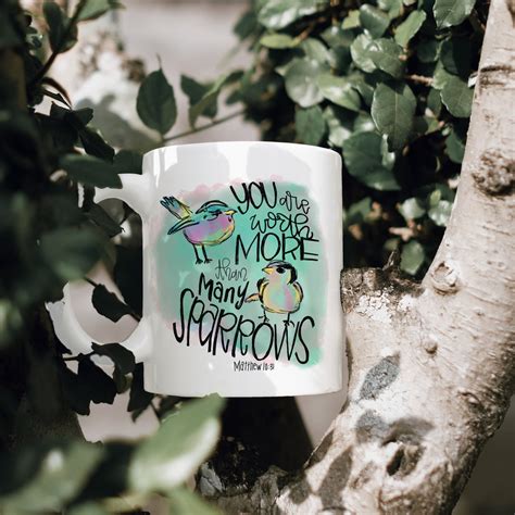 You Are Worth More Than Many Sparrows Coffee Mug Christian Etsy