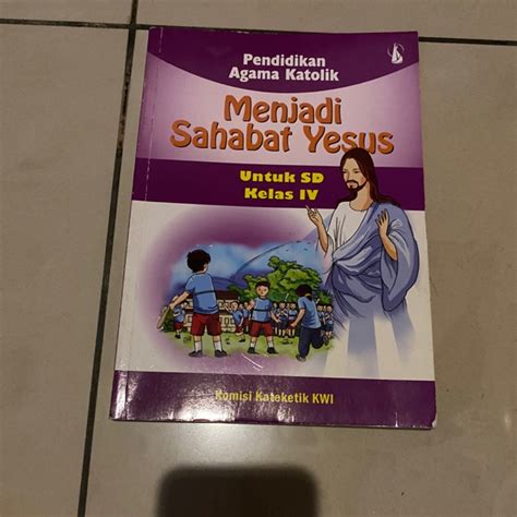 Jual Pendidikan Agama Katolik Menjadi Sahabat Yesus Kelas 4 Bekas