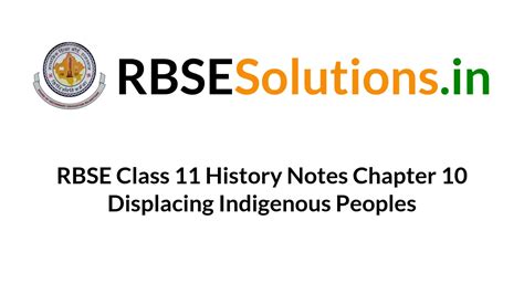 Rbse Class 11 History Notes Chapter 10 Displacing Indigenous Peoples