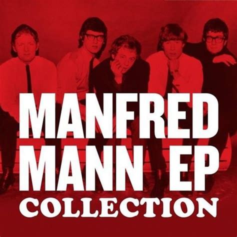 Manfred Mann - Manfred Mann EP Collection Lyrics and Tracklist | Genius