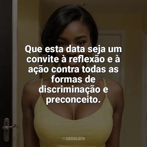 Dia Da Consci Ncia Negra Frases Perfeitas Querido Jeito