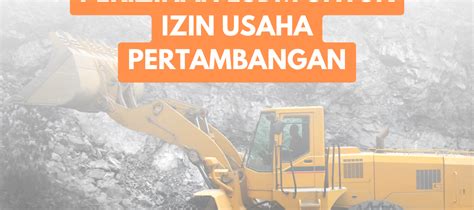 Perizinan Esdm Untuk Izin Usaha Pertambangan Jasperindo