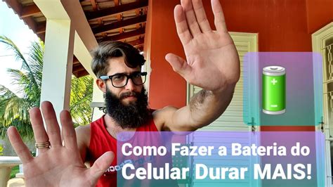 Como Fazer A Bateria Do Celular Durar MAIS 10 DICAS YouTube