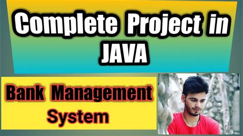 1 Bank Management System Project In Java Youtube