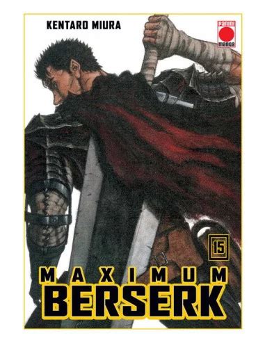 Comprar Maximum Berserk 15 Edición anterior Mil Comics Tienda de