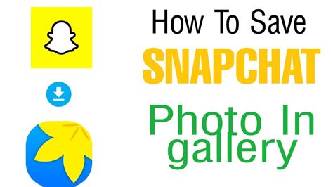 Snapchat Ki Photo Gallery Me Kaise Laye Youtube