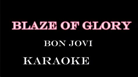 BLAZE OF GLORY Bon Jovi KARAOKE YouTube