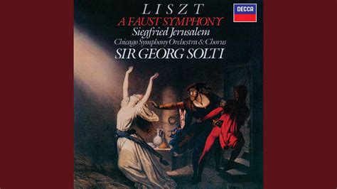 Liszt A Faust Symphony S Mephistopheles And Final Chorus