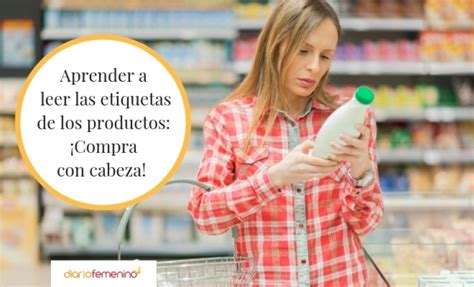 Gu A Para Aprender A Leer Y Entender El Etiquetado De Los Alimentos