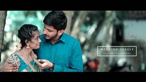 Best Wedding Teaser Pavithra Karthikeyan Photography And